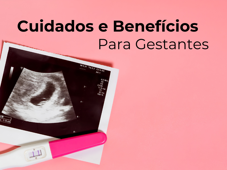 Guia para Gestantes: Cuidados e Benefícios dos Planos de Saúde