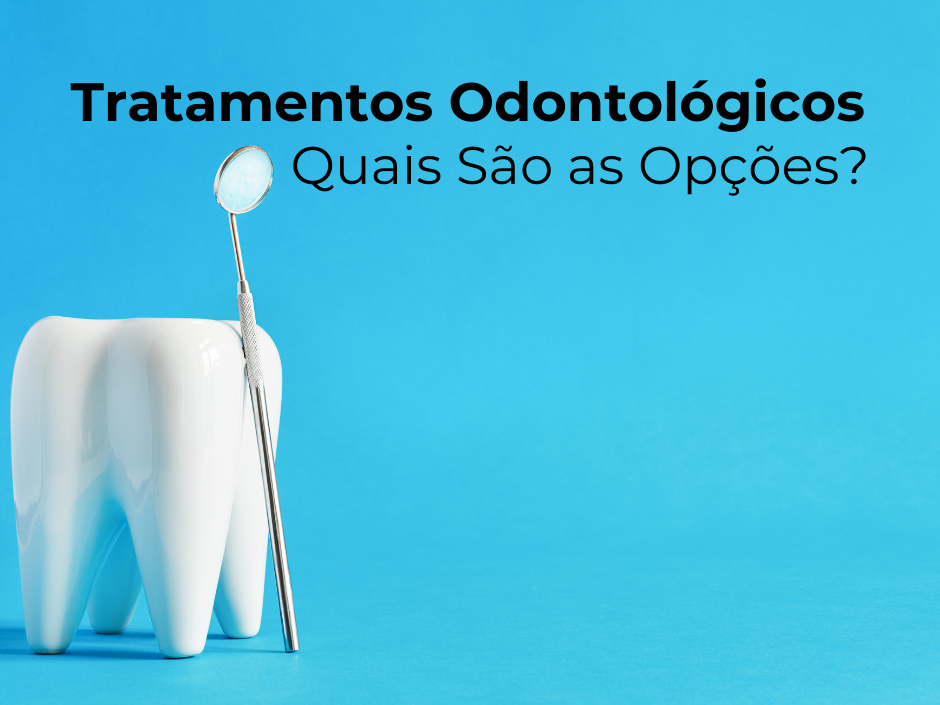 Cobertura Odontológica nos Planos de Saúde