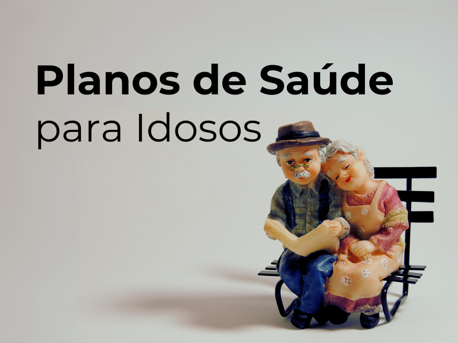 Benefícios dos Planos de Saúde para Idosos