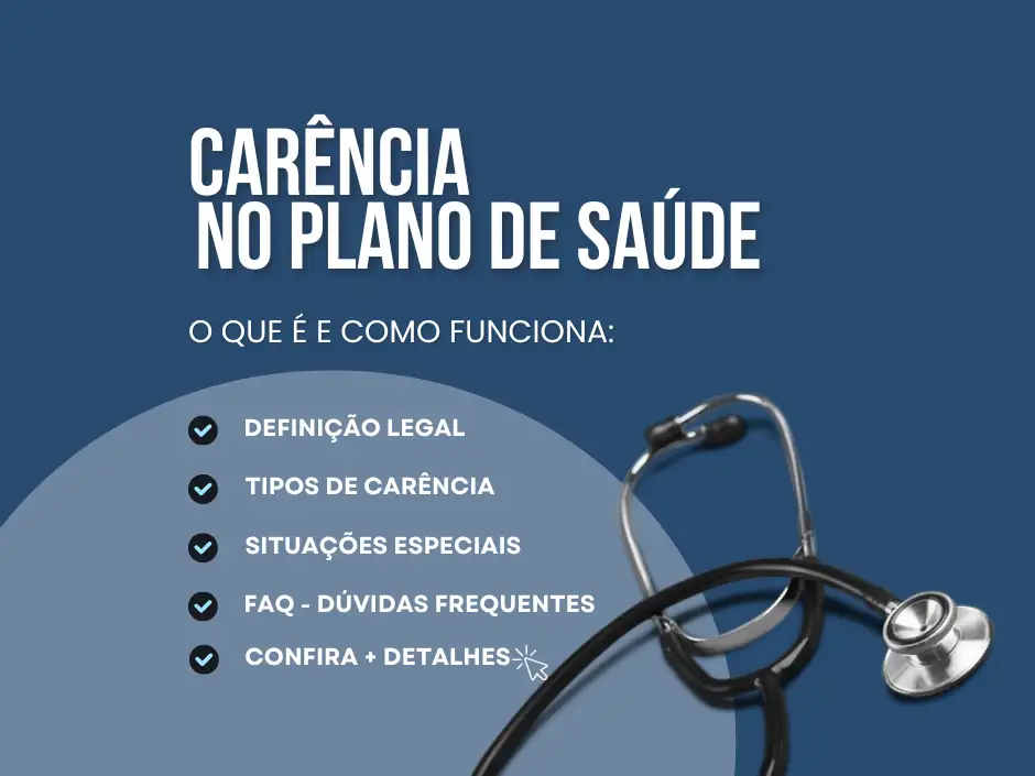 O Que é E Como Funciona A Carência no Plano De Saúde?